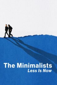 Los Minimalistas: Menos es más