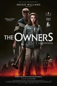 The Owners (Los Propietarios) / Los intrusos