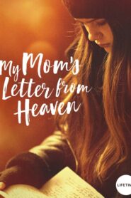Una carta desde el cielo / My Mom’s Letter from Heaven