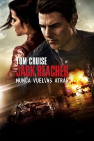 Jack Reacher 2: Nunca vuelvas atrás
